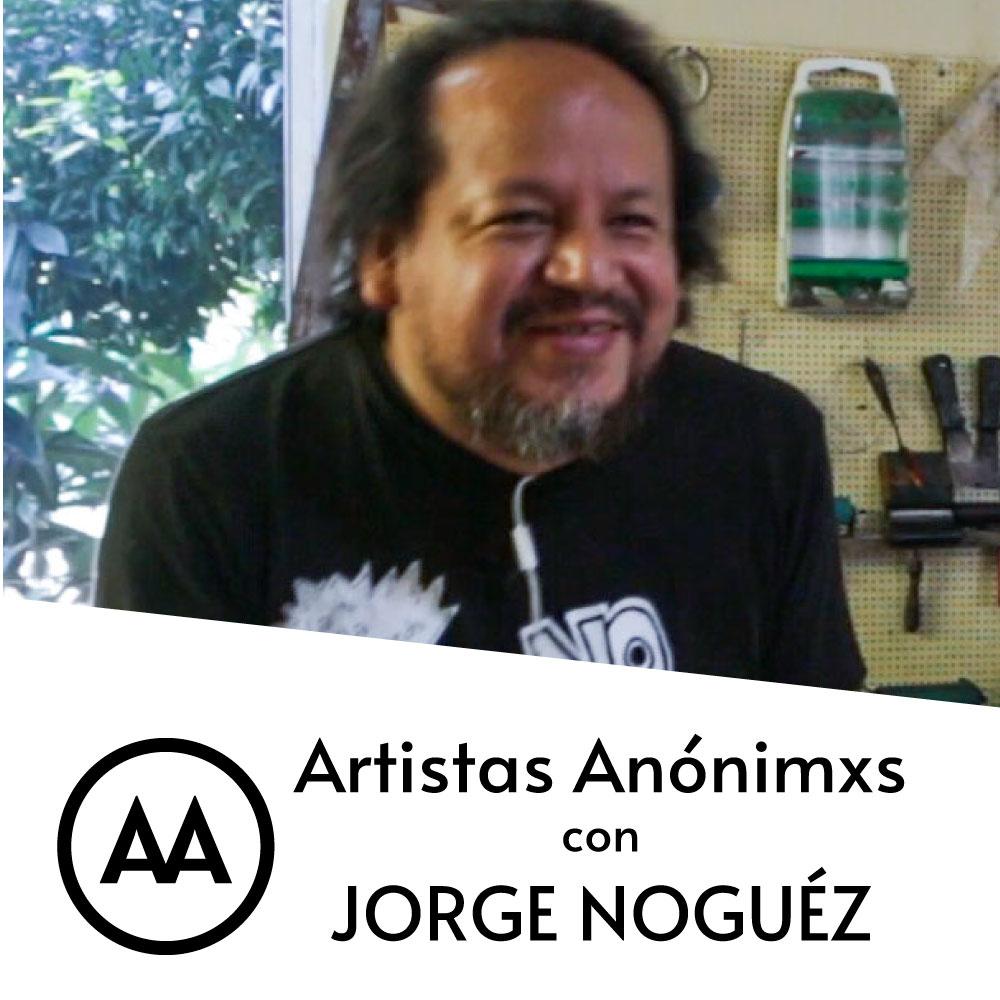 En este momento estás viendo Jorge Noguéz – ¿Cómo tener en el arte?