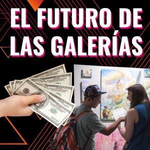 Lee más sobre el artículo El Futuro de las galerías después de 2020