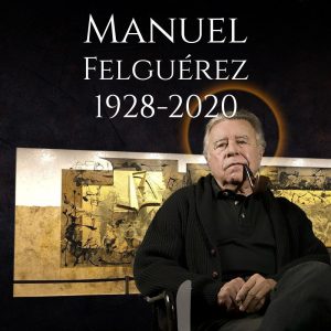 Lee más sobre el artículo Manuel Felguérez – Vida, Obra y Milagros